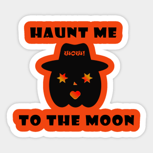 Grumpy Pumpky - Haunt Me to the Moon Sticker
